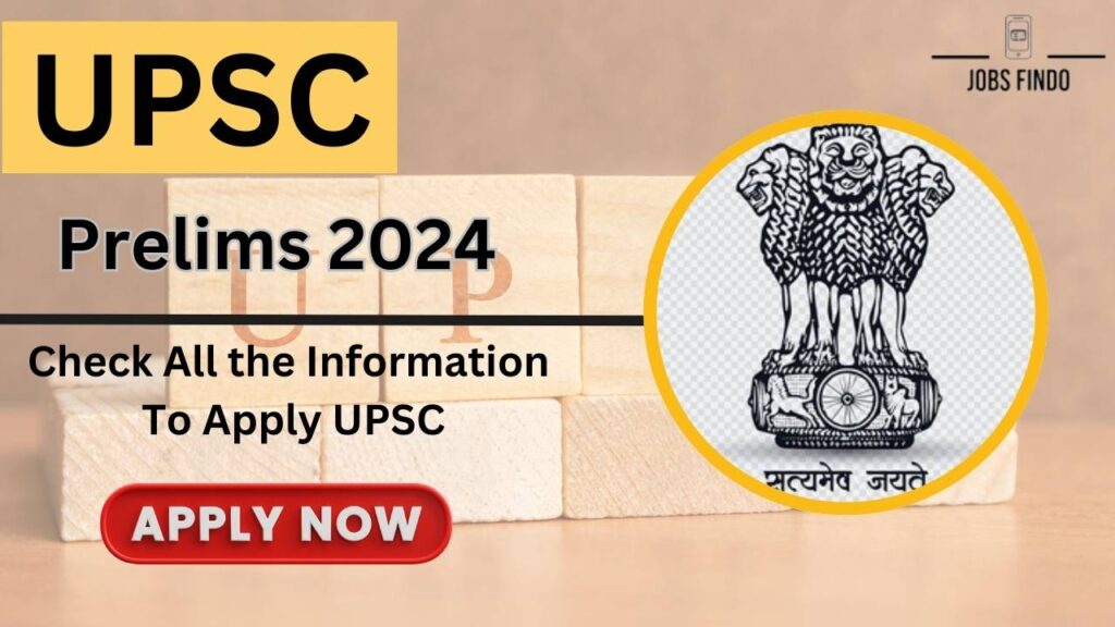 UPSC Prelims 2024 – Application Process, Exam Date, Admit Card, Exam Centre